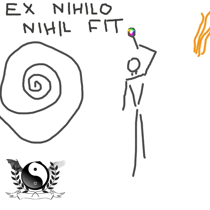 ex nihilo nihil fit